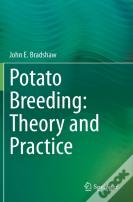 Potato Breeding: Theory And Practice