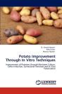 Potato Improvement Through In Vitro Techniques - Preview