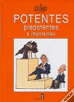 Capa do artigo Potentes, Prepotentes e Impotentes
