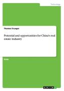 Potential And Opportunities For China'S Real Estate Industry