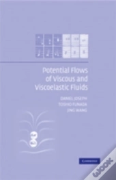 Potential Flows Of Viscous And Viscoelastic Liquids