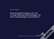 Potential Impacts Of Crop Biotechnology In Developing Countries
