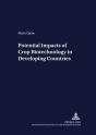Potential Impacts Of Crop Biotechnology In Developing Countries - Preview
