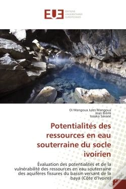 Capa do artigo Potentialites Des Ressources En Eau Souterraine Du Socle Ivoirien - Evaluation Des Potentialites Et
