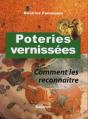 Poteries Vernissées ; Comment Les Reconnaître - Preview