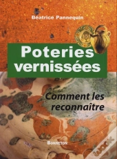 Poteries Vernissées ; Comment Les Reconnaître