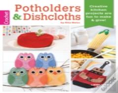 Potholders & Dishcloths