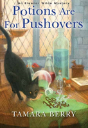 Potions Are For Pushovers - Preview