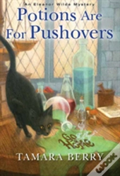 Potions Are For Pushovers