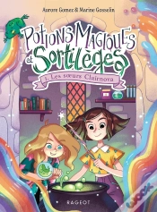 Capa do artigo Potions Magiques Et Sortilèges Tome 1 : Les Soeurs Clairnova
