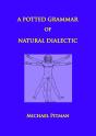 Potted Grammar Of Natural Dialectic - Preview