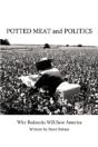 Potted Meat And Politics - Preview