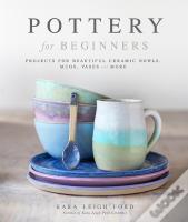 Pottery For Beginners