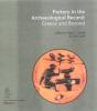 Pottery In The Archaeological Record: Greece And Beyond - Preview