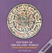 Pottery Of The Islamic World