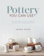 Pottery You Can Use - Preview