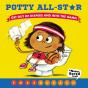 Potty All-Star (A Never Bored Book!) - Preview
