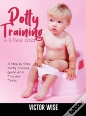 Capa do artigo Potty Training In 3 Days 2021: A Step-By