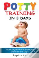Potty Training In 3 Days