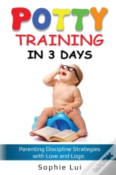 Potty Training In 3 Days
