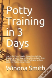 Potty Training In 3 Days