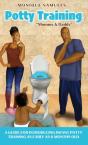 Potty Training  Mommy   Daddy : A Guide - Preview
