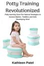 Potty Training Revolutionized - Preview