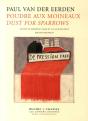 Poudre Aux Moineaux / Dust For Sparrows - Preview