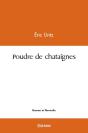 Poudre De Chataignes - Preview