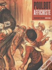 Poulbot, Affichiste ; Francisque Poulbot 1879-1946