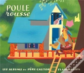 Poule Rousse (Edition Restauree)
