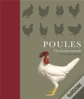 Poules, Une Histoire Naturelle