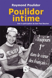 Poulidor Intime