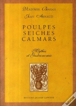 Capa do artigo Poulpes Seiches Calamars ; Mythes Et Gastronomie