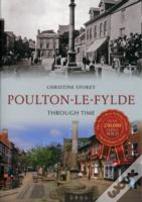 Poulton-Le-Fylde Through Time