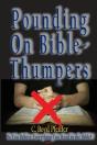 Pounding On Bible-Thumpers - Preview
