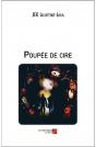 Poupée De Cire - Preview