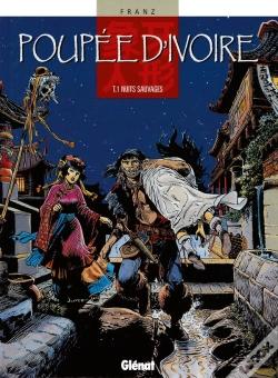 Capa do artigo Poupée D'Ivoire Tome 1 ; Nuits Sauvages