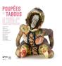 Poupees Et Tabous / Cat Expo - Preview