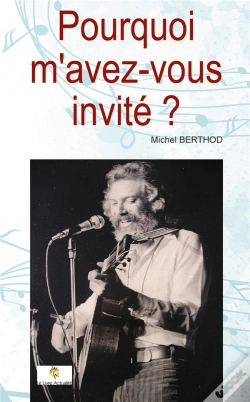 Capa do artigo Pouquoi M'Avez-Vous Invite ?