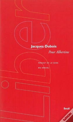 Capa do artigo Pour Albertine ; Proust Et Le Sens Du Social