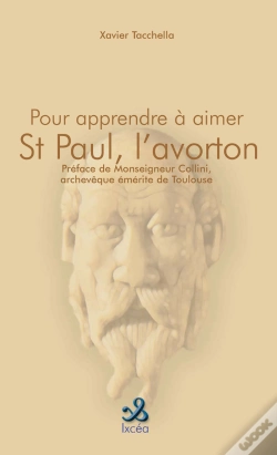 Capa do artigo Pour Apprendre A Aimer Saint Paul, L'Avorton De Dieu