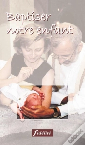 Capa do artigo Pour Celebrer Le Bapteme De Son Enfant