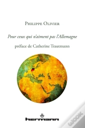 Pour Ceux Qui N'Aiment Pas L'Allemagne