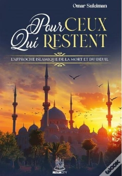 Capa do artigo Pour Ceux Qui Restent : L'Approche Islamique De La Mort Et Du Deuil