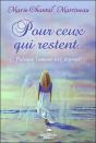 Pour Ceux Qui Restent... Puisque L'Amour Est Éternel ! - Preview