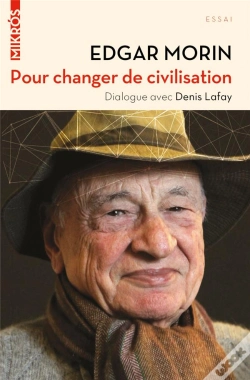 Capa do artigo Pour Changer De Civilisation : Dialogue Avec Denis Lafay