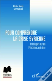 Capa do artigo Pour Comprendre La Crise Syrienne ; Éclairages Sur Un Printemps Qui Dure