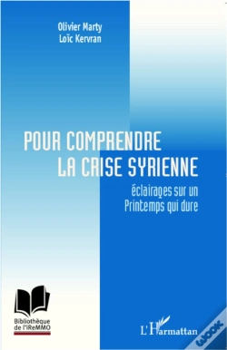 Capa do artigo Pour Comprendre La Crise Syrienne ; Éclairages Sur Un Printemps Qui Dure