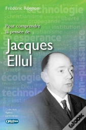 Pour Comprendre La Pensée De Jacques Ellul